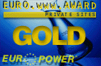 [my 31st award] [Gold Euro.www.Award for private Homepage]