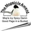 [my 27th award] [Mopsicle Award]