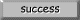  success 